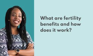 what are fertility benefits